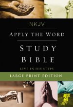NKJV, Apply the Word Study Bible, Hardcover
