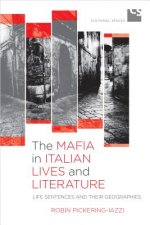 Mafia in Italian Lives and Literature