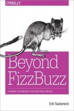 Beyond Fizzbuzz