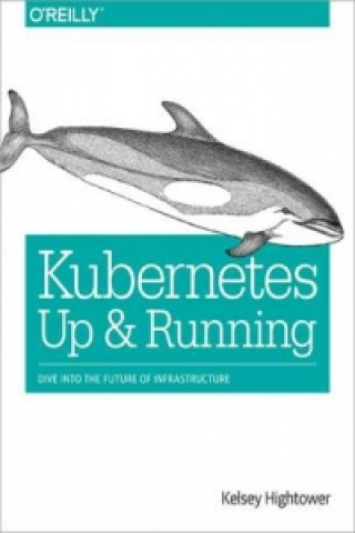 Kubernetes - Up and Running