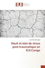 Deuil Et Etat de Stress Post-Traumatique En R.D.Congo
