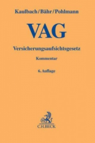 Versicherungsaufsichtsgesetz VAG, Kommentar