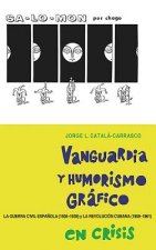 Vanguardia y Humorismo Grafico en Crisis