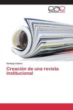 Creacion de una revista institucional