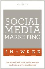 Social Media Marketing In A Week