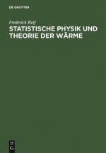 Statistische Physik Und Theorie Der Warme
