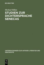 Studien Zur Dichtersprache Senecas
