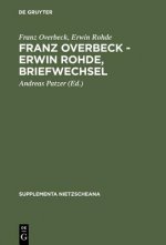 Franz Overbeck - Erwin Rohde, Briefwechsel