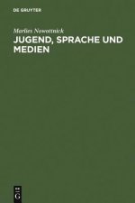 Jugend, Sprache und Medien