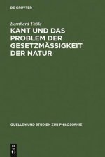 Kant und das Problem der Gesetzmassigkeit der Natur