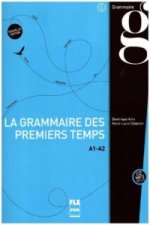 La grammaire des premiers temps A1-A2 - Nouvelle édition, m. MP3-CD