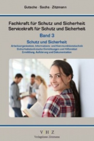 Fachkraft für Schutz und Sicherheit, Servicekraft für Schutz und Sicherheit. Bd.3