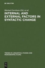 Internal and External Factors in Syntactic Change