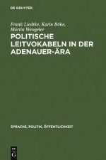 Politische Leitvokabeln in der Adenauer-AEra