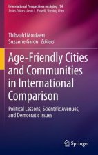 Age-Friendly Cities and Communities in International Comparison
