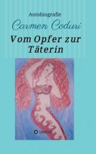 Vom Opfer zur Taterin