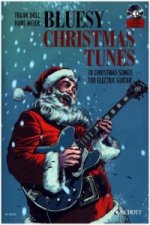 Bluesy Christmas Tunes For Electric Guitar, w. Audio-CD