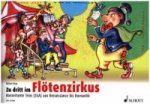 Zu dritt im Flötenzirkus, für 2 Sopran- und 1 Alt-Blockflöte, Spielpartitur