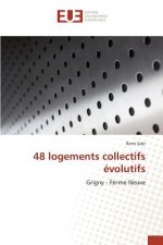 48 Logements Collectifs Evolutifs