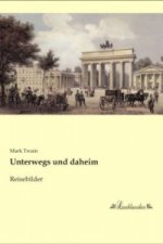 Unterwegs und daheim