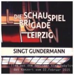 Die Schauspielbrigade Leipzig singt Gundermann, 2 Audio-CDs