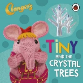 Clangers: Tiny and the Crystal Trees