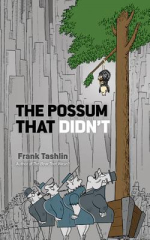 Possum That Didn't