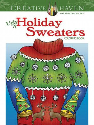 Creative Haven Ugly Holiday Sweaters Coloring Book