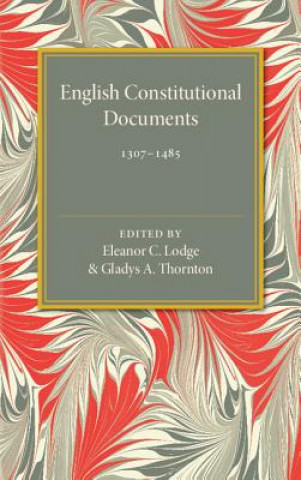 English Constitutional Documents, 1307-1485
