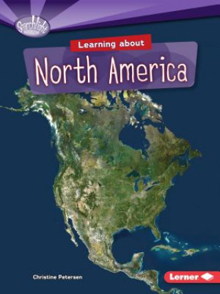 Learning About North America