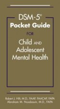 DSM-5 (R) Pocket Guide for Child and Adolescent Mental Health