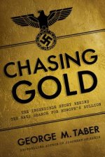 Chasing Gold