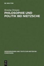 Philosophie und Politik bei Nietzsche