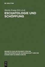 Eschatologie und Schoepfung