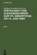 Festschrift fur Alexander Boehm zum 70. Geburtstag am 14. Juni 1999