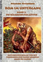 Rom im Untergang - Band 3