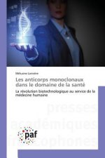 Les anticorps monoclonaux dans le domaine de la sante