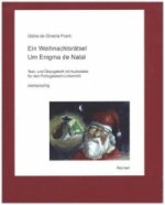 Ein Weihnachtsrätsel / Um Enigma de Natal