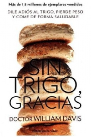 Sin trigo, gracias