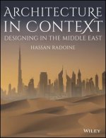 Architecture in Context - Designing in the Middle East