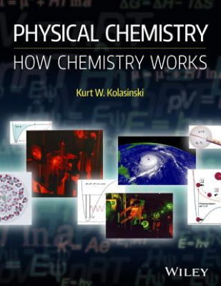Physical Chemistry - How Chemistry Works