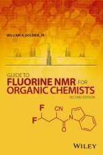 Guide to Fluorine NMR for Organic Chemists 2e