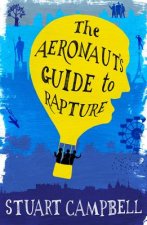 Aeronaut's Guide to Rapture