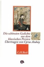 Die schönsten Gedichte aus dem klassischen Persien