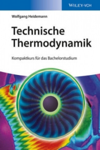 Technische Thermodynamik - Kompaktkurs fur das Bachelorstudium