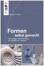 Formen selbst gemacht