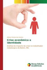 Crise economica e identidade