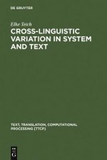 Cross-Linguistic Variation in System and Text