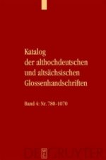 Katalog der althochdeutschen und altsächsischen Glossenhandschriften, 6 Bde.