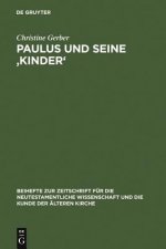 Paulus und seine 'Kinder'
